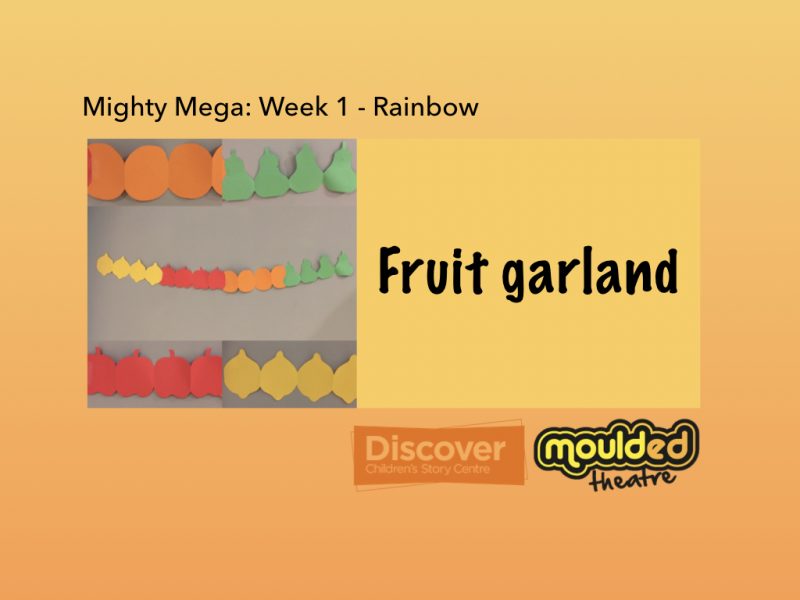 Video 5: Fruit Garland