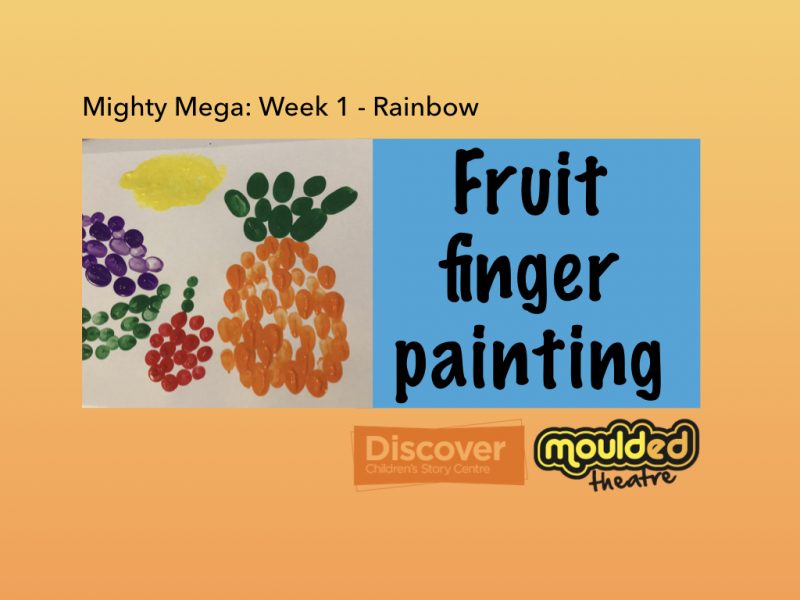 Video 7: Fruit Finger Painting