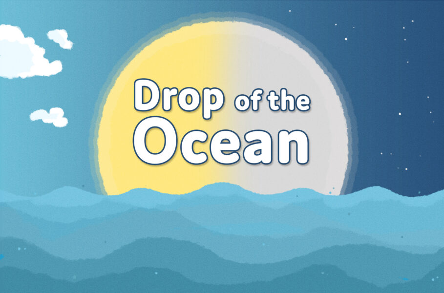 0-3 Storytelling: Drop of the Ocean